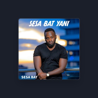 Listen to Sesa Bat, watch music videos, read bio, see tour dates & more!