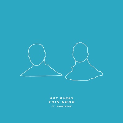 This Good (feat. Dominiak) - Single