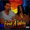 Find a Way (feat. OMB Peezy) - Single