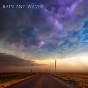 Rain and Waves
