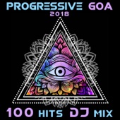 Progressive Goa 2018 100 Hits DJ Mix artwork