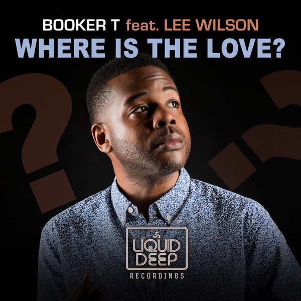 Where Is the Love? (feat. Lee Wilson) - EP