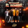 Victorioso el Hombre - Single