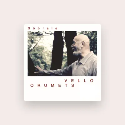 Listen to Vello Orumets, watch music videos, read bio, see tour dates & more!