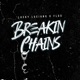 Breakin Chains