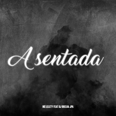 A SENTADA - Single
