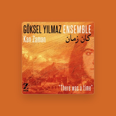Listen to Göksel Yılmaz Ensemble, watch music videos, read bio, see tour dates & more!