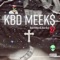 $Kbdmeeks - Kbd Meeks lyrics