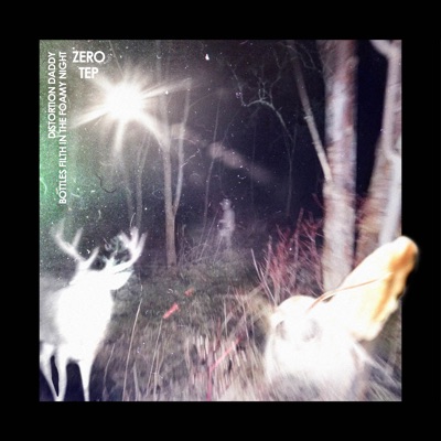 Distortion Daddy Bottles Filth in the Foamy Night