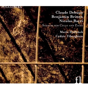 Debussy, Britten & Bacri: Sonatas for Cello and Piano