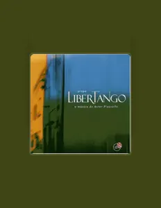 Poslechněte si interpreta LiberTango, sledujte hudební videa, přečtěte si životopis, podívejte se na data turné a další informace.