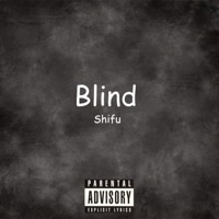 Blind - Single - Shifu