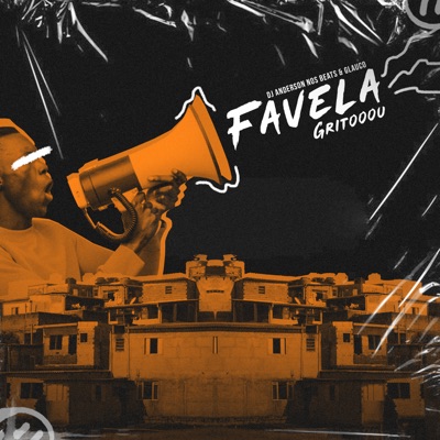 Favela Gritou (feat. Glauco) - Single