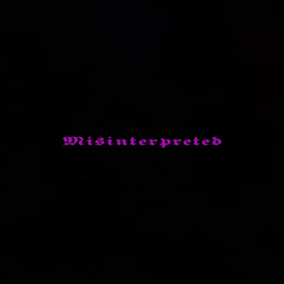 Misinterpreted (feat. SirRil) - Single