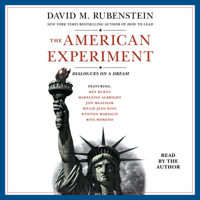 The American Experiment (Unabridged)