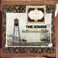 So Long, Astoria - The Ataris