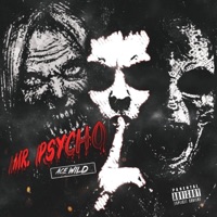 Mr. Psycho - Single - Ace Wild