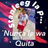 Nunca Le Wa Quita - Single