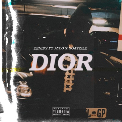 Dior (feat. Aylo & Goatzile) - Single