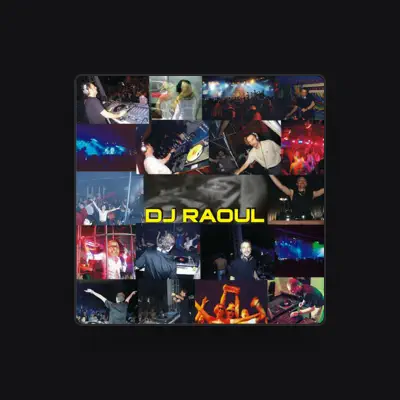 Listen to DJ Raoul, watch music videos, read bio, see tour dates & more!