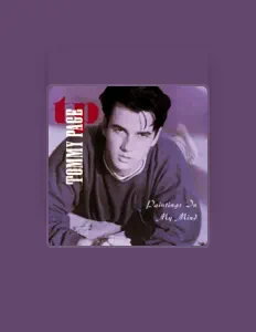 聆聽 TOMMY PAGE、觀看音樂影片、閱讀小傳、查看巡演日期等！