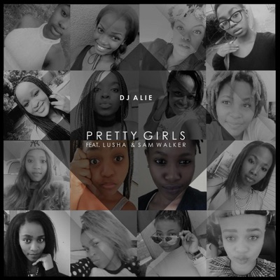 Pretty Girls (feat. LuSha & Sam Walker) - Single