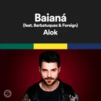 Baianá (feat. Barbatuques & Foreign) — Alok