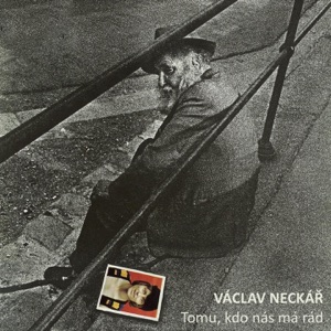 Tomu, Kdo Nás Má Rád (Bonus Track Version)