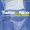 Twice as Nice: Sexy & Stylish artwork