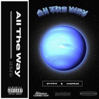 All the Way - Single - mehkel