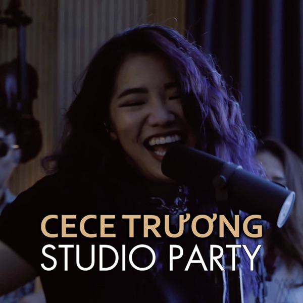 Studio Party (feat. CeCe Trương) - Single