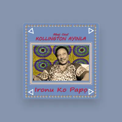 Listen to Alhaji Chief Kollington Ayinla, watch music videos, read bio, see tour dates & more!