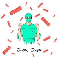 Doctor, Doctor (feat. Brice Pope) - Single