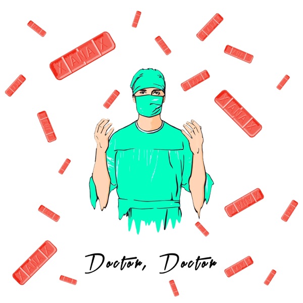 Doctor, Doctor (feat. Brice Pope)