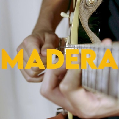 Madera (feat. Tom Ibarra, Paul Berne & Auxane Cartigny) - Single