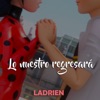 Ladrien - Lo Nuestro Regresará / Style (feat. Laharl Square) [Cover en Español] - Single