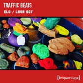 Traffic Beats - Lava Hot