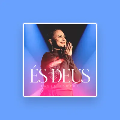 Listen to Paula Santos, watch music videos, read bio, see tour dates & more!