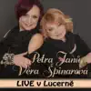 Věra Špinarová & Petra Janů - Říkej Mi... (Live)