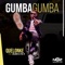 Gumba Gumba (feat. Zolani G & Tee-R) - Quelonke lyrics