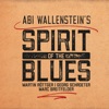 Abi Wallenstein's Spirit Of The Blues