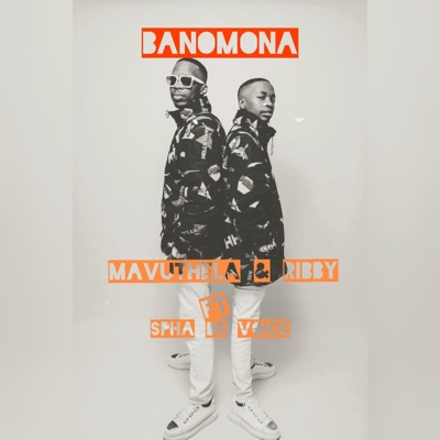 Banomona (feat. Spha de voice) - Single