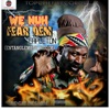 We Nuh Fear Dem (Dancehalle) cover art