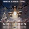 Moon Child: Opal