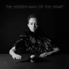 The Hidden Man of the Heart