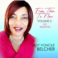 No Weapon — Lady Voncile Belcher