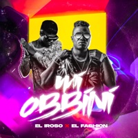 Mí Obbíní - Single - El Iroso & El Fashion