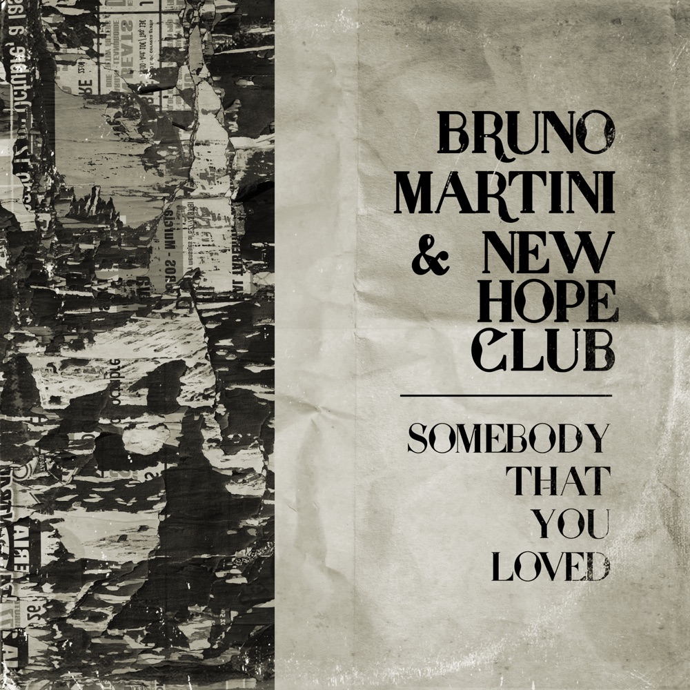 Обложка альбома «Somebody That You Loved - Single» — Bruno Martini & New Hope Club