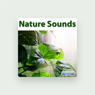 Listen to Sounds of Nature, watch music videos, read bio, see tour dates & more!