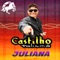 Juliana - Castilho Talismã lyrics
